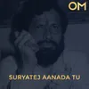 Suryatej Aananda Tu